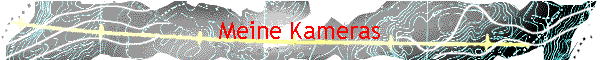 Meine Kameras